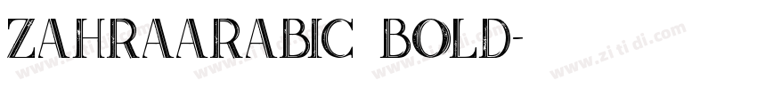 ZahraArabic Bold字体转换